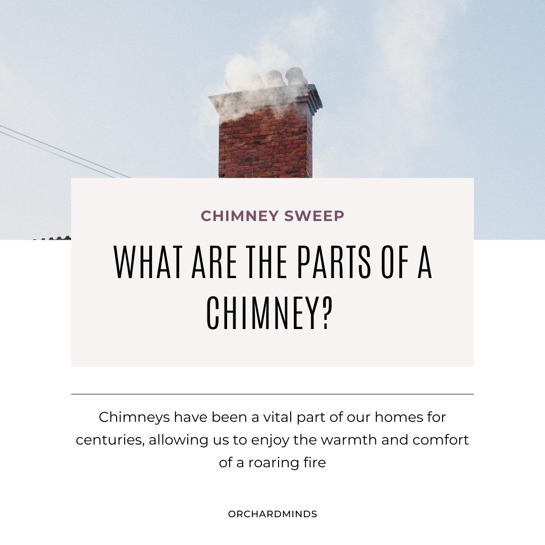 What Are the Parts of a Chimney? Understanding the Anatomy