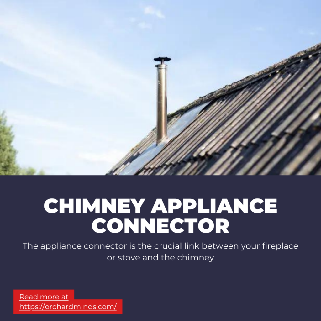 Chimney Appliance Connector - Interior Parts of a Chimney - What Are the Parts of a Chimney?