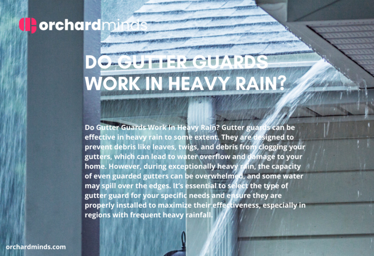 Do Gutter Guards Work In Heavy Rain