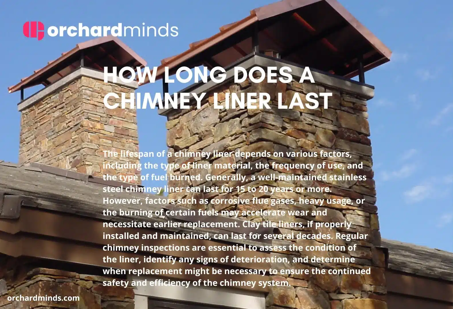 How long does a chimney liner last