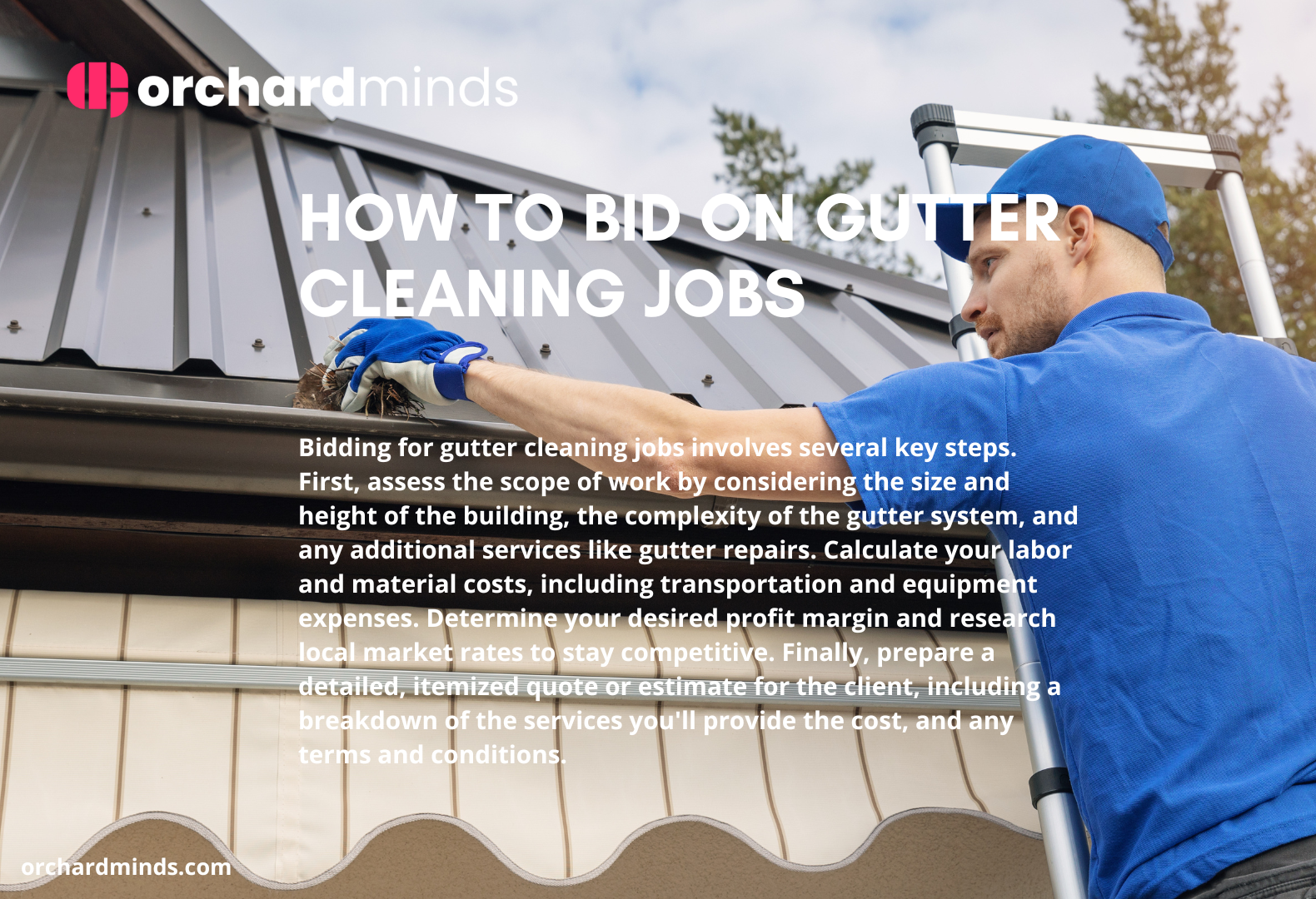 How to bid on gutter cleaning jobs